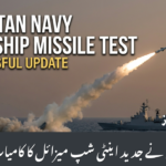Pakistan Navy Successfully Test-Fires Advanced Anti-Ship Missile.